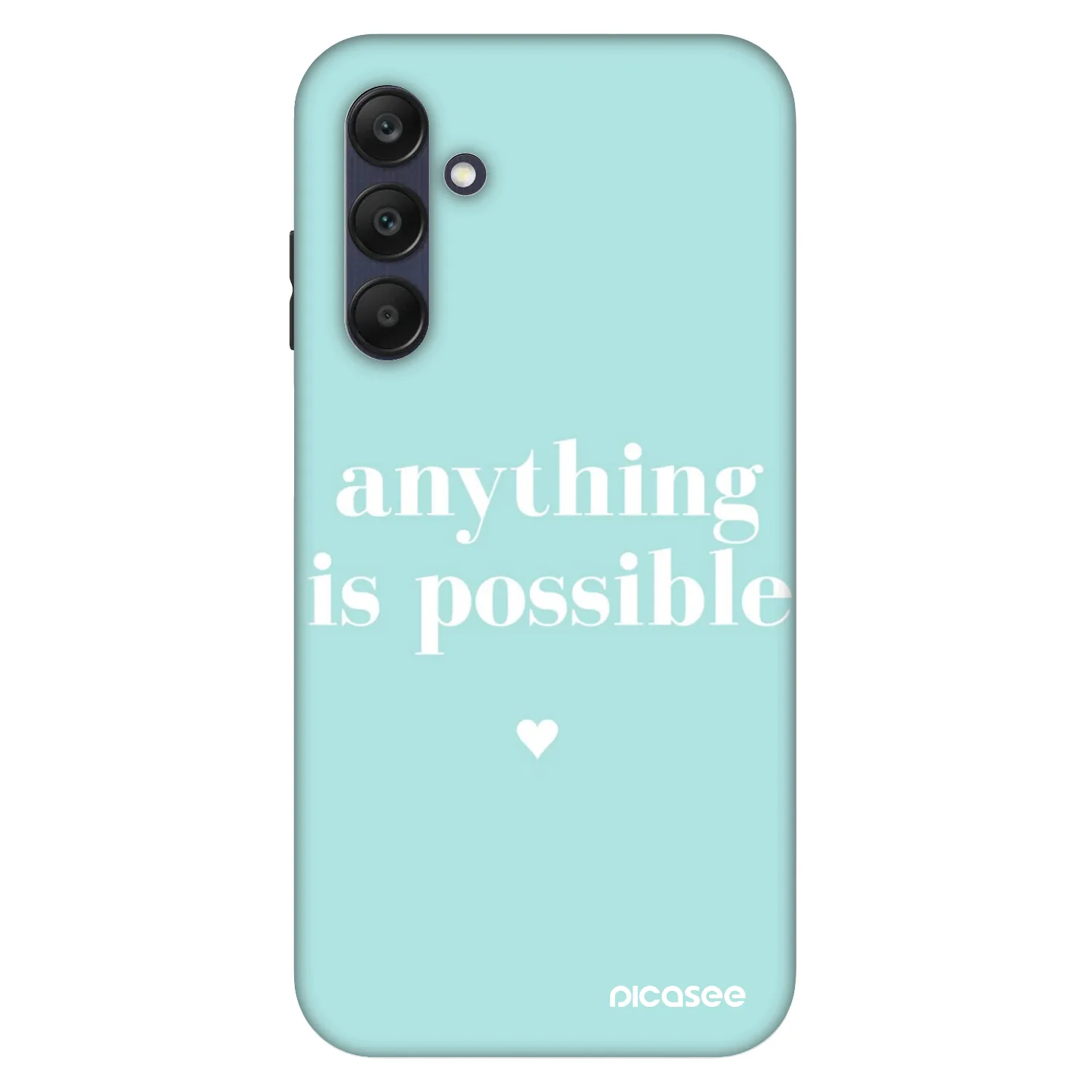 Picasee Fashion Case Samsung Galaxy A25 A256B 5G - Anything is possible