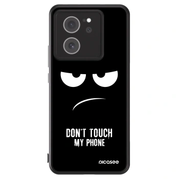 Picasee ULTIMATE CASE Xiaomi 13T - készülékre - Don't Touch My Phone