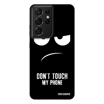 Picasee Fashion Case Samsung Galaxy S21 Ultra 5G G998B - Don't Touch My Phone